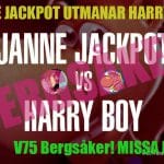 V75 Bergsåker med JANNE JACKPOT & HARRY BOY janneharry
